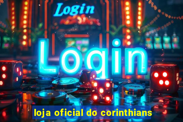 loja oficial do corinthians